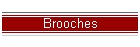 Brooches